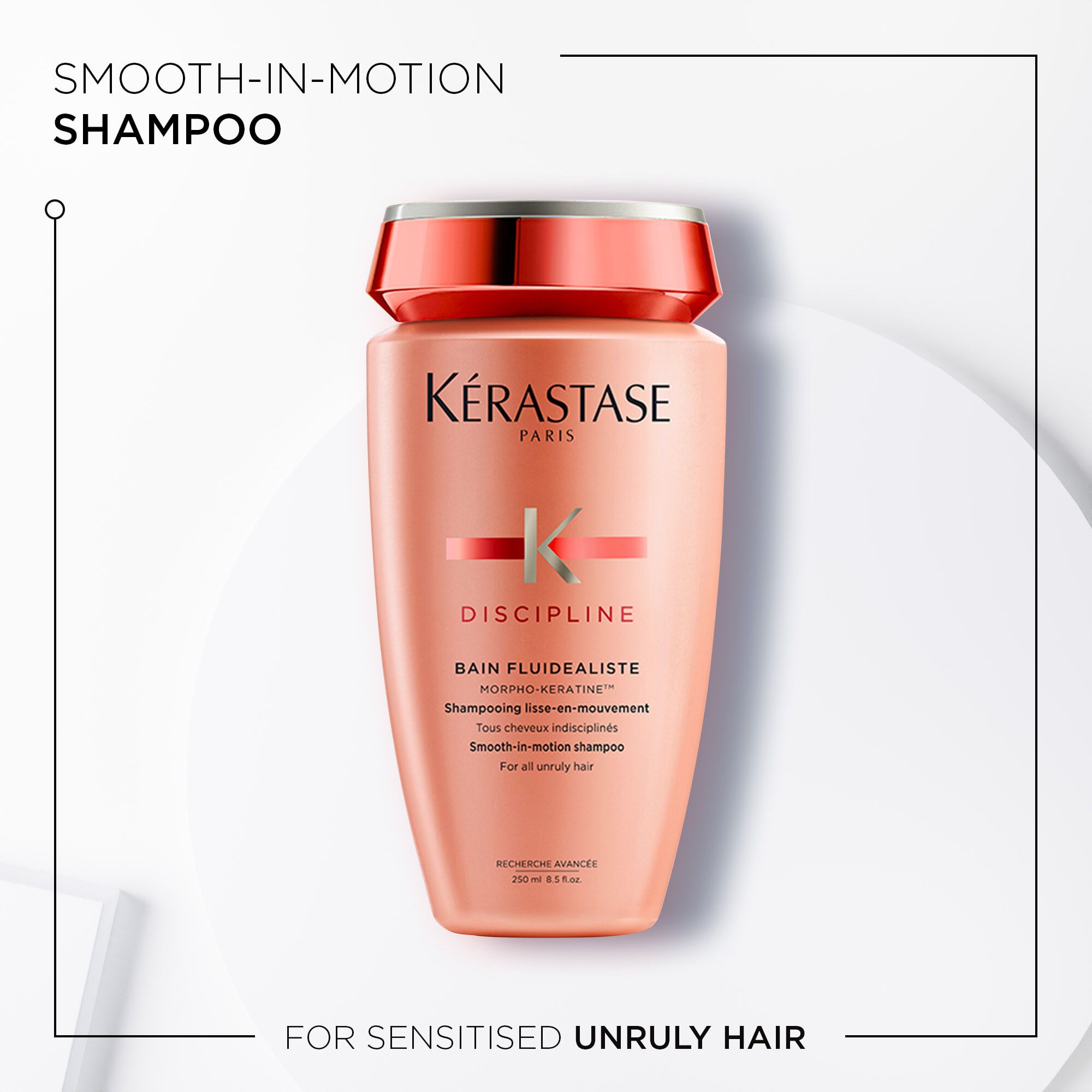 Kerastase Bain Fluidealiste Discipline Shampoo for frizzy or unruly hair Benefits lifestyle